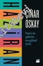 Haziran: Gezi ve Şehrin En Güzel Yazı -