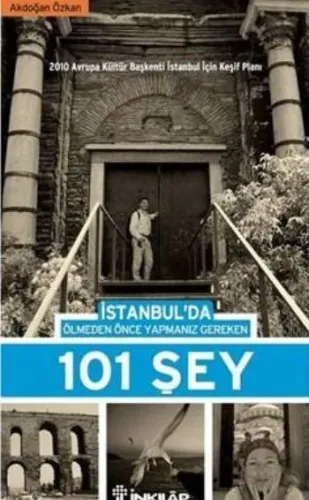 İstanbul'da Ölmeden Önce Yapmanız Gereken 101 Şey