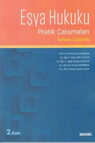 Eşya Hukuku Pratik Çalışmaları Tamamı Çözümlü