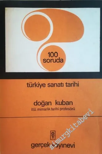 100 Soruda Türkiye Sanatı Tarihi -