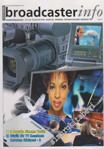 Broadcasterinfo: Aylık Televizyon, Radyo, Sinema Teknolojileri Dergisi - Sayı: 83, Mart 2011