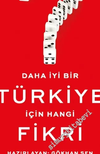 Daha İyi Bir Türkiye İçin Hangi Fikri Yıkalım -         2021