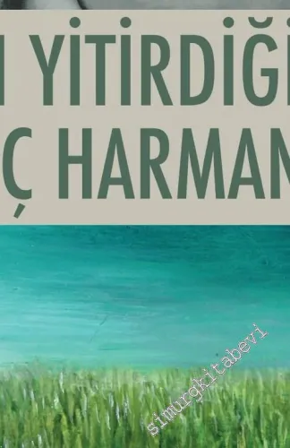 Çarığımı Yitirdiğim Tarla / Aç Harmanı -