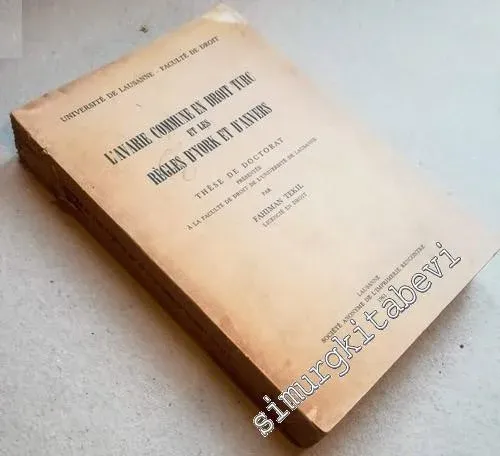 L'Avarie Commune en Droit Turc et les Règles d'York et d'Anvers -        1961