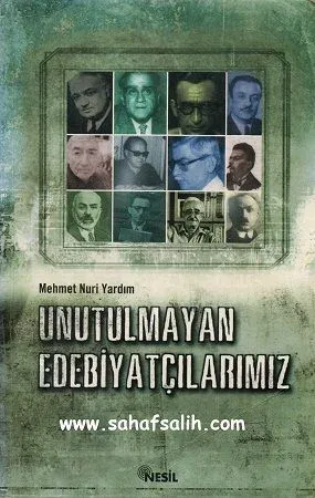 Unutulmayan Edebiyatçılarımız