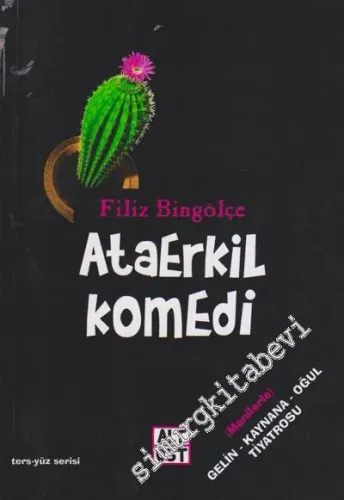 Ataerkil Komedi: Manilerle Gelin Kaynana Oğul Tiyatrosu  -