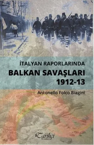 İtalyan Raporlarında Balkan Savaşları; 1912-13