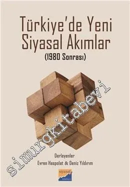 1980 Sonrası Türkiye'de Yeni Siyasal Akımlar -         2016