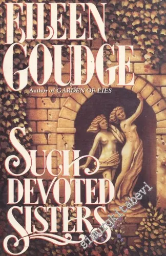Such Devoted Sisters: Garden Of Lies -        1992