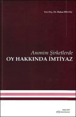 Anonim Şirketlerde Oy Hakkında İmtiyaz