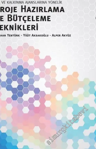 AB ve Kalkınma Ajanslarına Yönelik Proje Hazırlama ve Bütçeleme Teknikleri -        2016