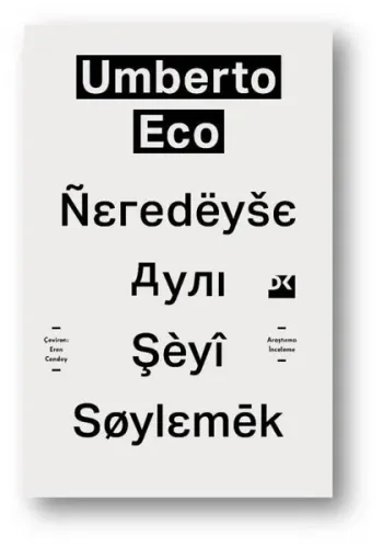 Neredeyse Aynı Şeyi Söylemek | Kitap Ambarı