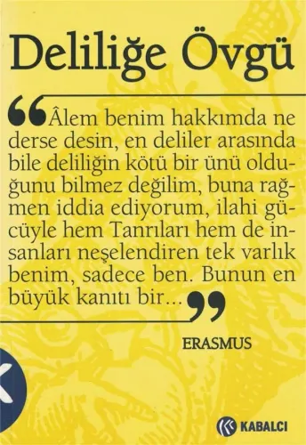Deliliğe Övgü