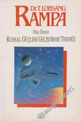 Otuz Derste Ruhsal Güçleri Geliştirme Tekniği
