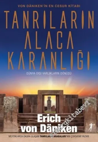 Tanrıların Alacakaranlığı: Dünya Dışı Varlıkların Dönüşü -         2024