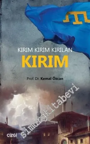 Kırım Kırım Kırılan Kırım - 2018
