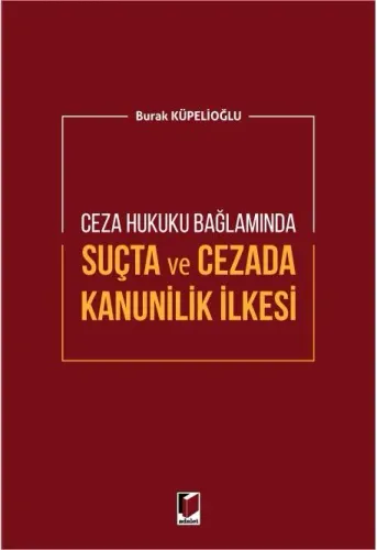 Suçta ve Cezada Kanunilik İlkesi