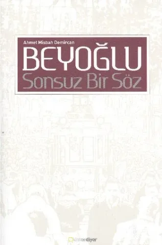 Beyoğlu Sonsuz Bir Söz Ahmet Misbah Demircan