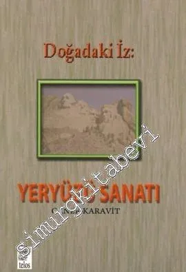 Doğadaki İz: Yeryüzü Sanatı -         2008