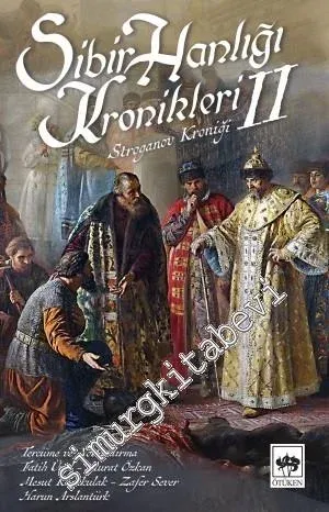 Sibir Hanlığı Kronikleri 2 : Stroganov Kroniği -