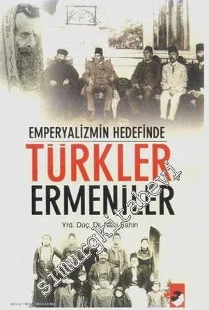 Emperyalizmin Hedefinde Türkler ve Ermeniler -
