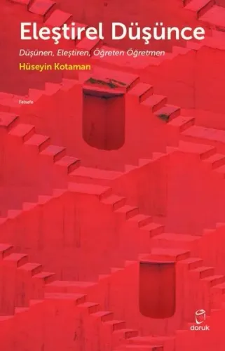 Eleştirel Düşünce - Düşünen Eleştiren Öğreten Öğretmen