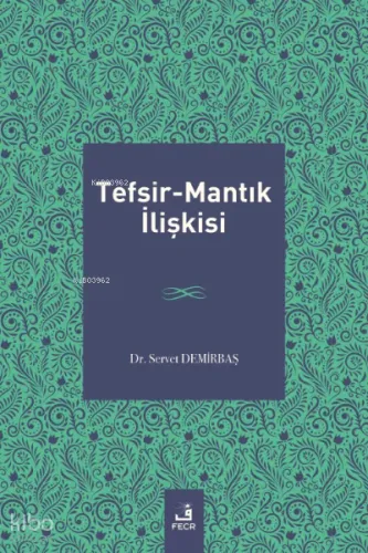 Tefsir-Mantık İlişkisi