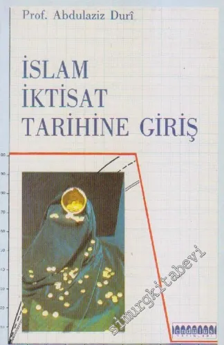 İslâm İktisat Tarihine Giriş -