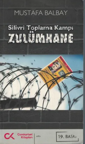 Zulümhane  Silivri Toplama Kampı