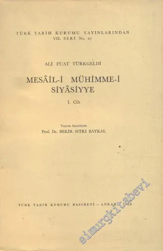 Mesail-i Mühimme-i Siyasiyye Cilt 1 -