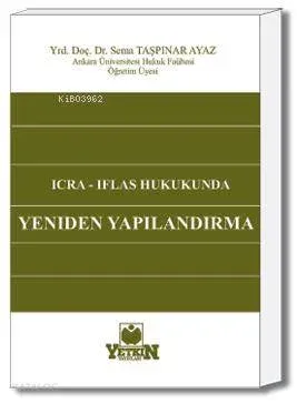 İcra  İflas Hukukunda Yeniden Yapılandırma