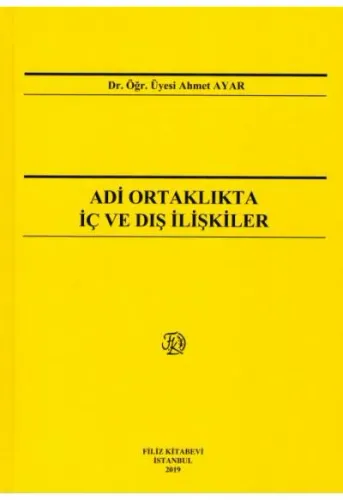 Adi Ortaklıkta İç ve Dış İlişkiler