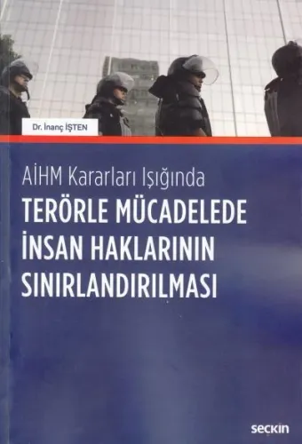 Terörle Mücadelede İnsan Haklarının Sınırlandırılması