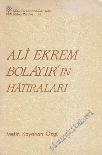 Ali Ekrem Bolayır'ın Hatıraları -        1991
