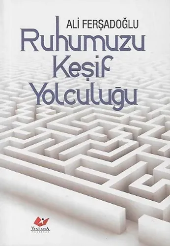 Ruhumuzu Keşif Yolculuğu