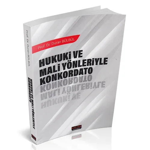 Hukuki ve Mali Yönleriyle Konkordato