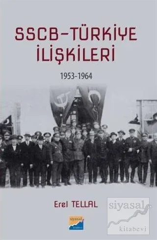 SSCB Türkiye İlişkileri 1953-1964