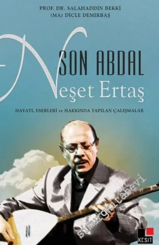 Son Abdal Neşet Ertaş -         2025