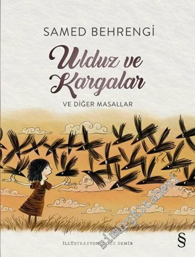Ulduz ve Kargalar ve Diğer Masallar -        2018