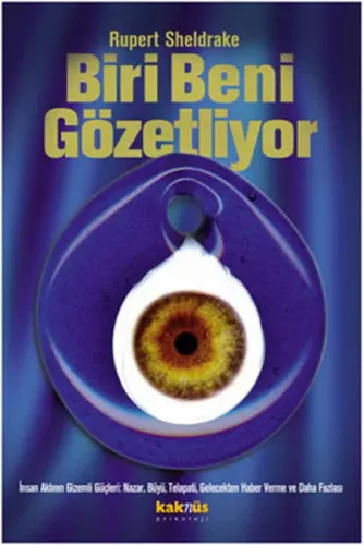 Biri Beni Gözetliyor Rupert Sheldrake