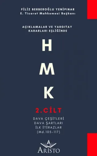 HMK - 2. Cilt - Dava Çeşitleri • Dava Şartları • İlk İtirazlar