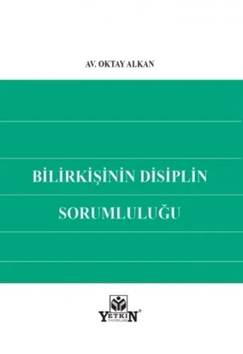 Bilirkişinin Disiplin Sorumluluğu