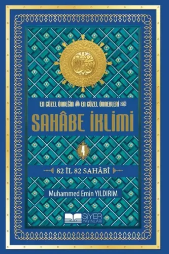 En Güzel Örneğin En Güzel Örnekleri - Sahabe İklimi 4. Cilt - 82 İl 82 Sahabi