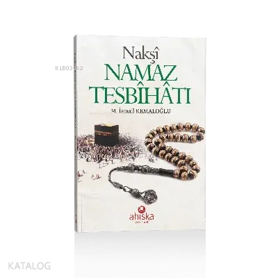 Nakşi Namaz Tesbihatı (Cep Boy)