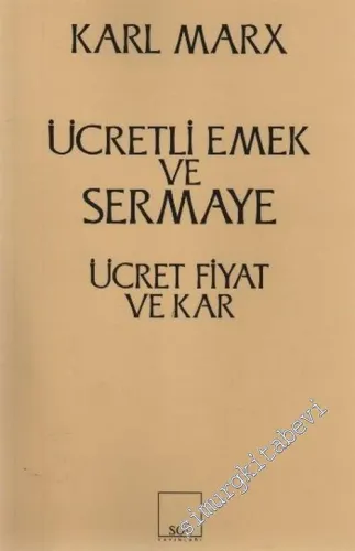 Ücretli Emek ve Sermaye / Ücret Fiyat ve Kar -         2012