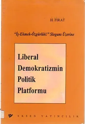 Liberal Demokratizmin Politik Platformu