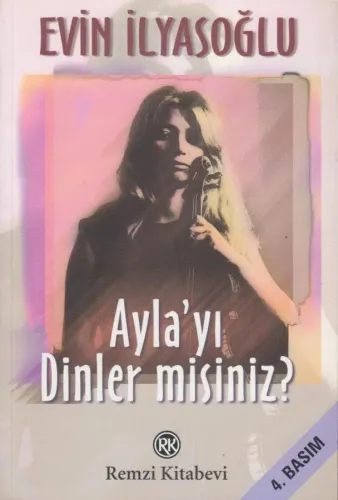 Ayla'yı Dinler misiniz?