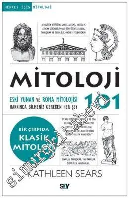 Herkes İçin Mitoloji 101: Eski Yunan ve Roma Mitolojisi Hakkında Bilmeniz Gereken Her Şey -