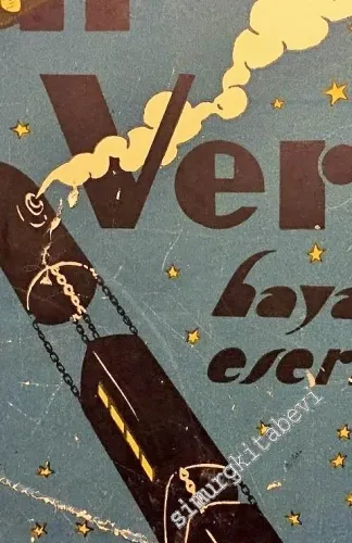 Jül Vern ( Jules Verne ) Hayatı ve Eserleri: 1828 - 1905 -        1932