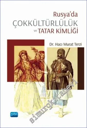 Rusya'da Çokkültürlülük Ve Tatar Kimliği -         2021